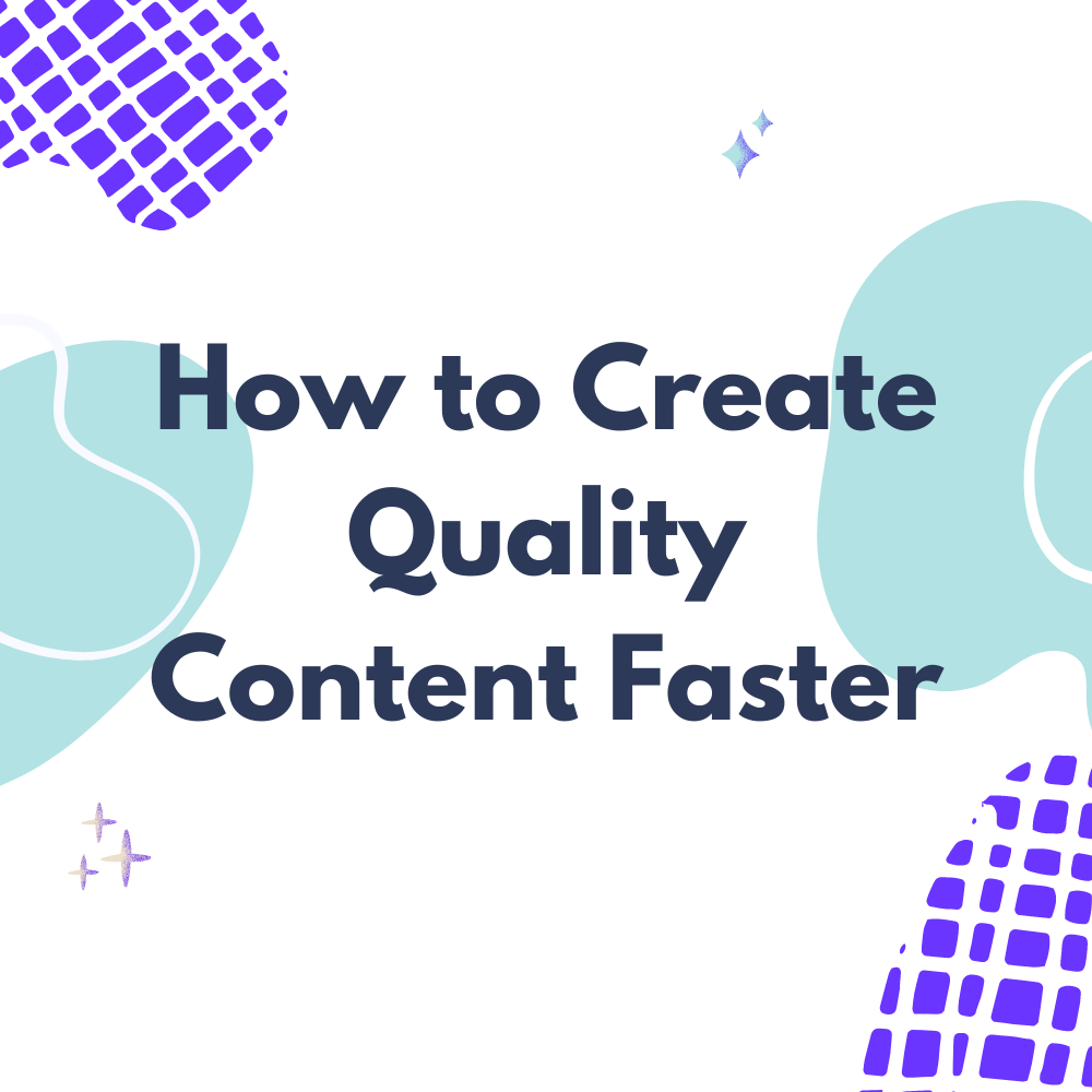 How to Create Quality Content Faster By Using AI Writer Software